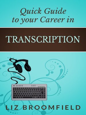 cover image of Quick Guide to your Career in Transcription